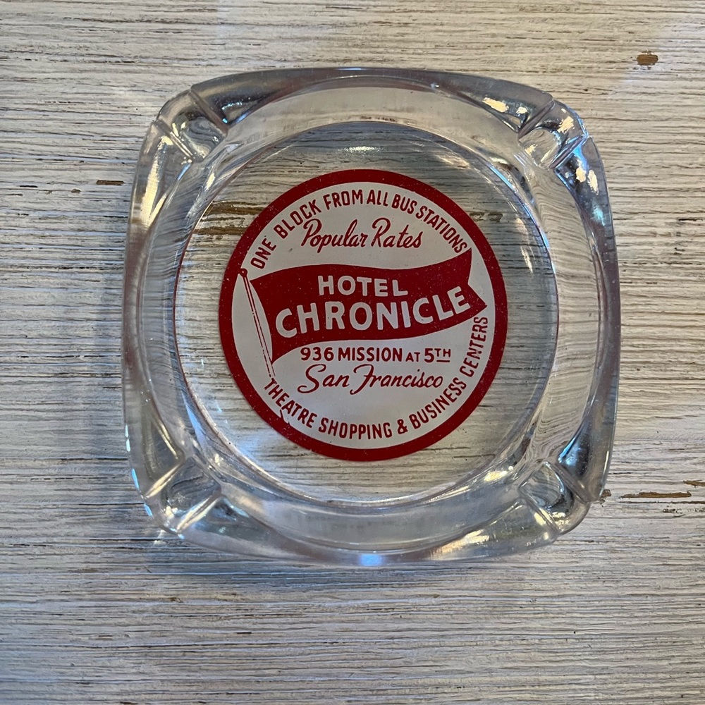 Vintage Hotel Chronicle Ashtray San Francisco.